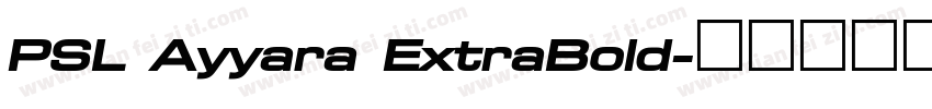 PSL Ayyara ExtraBold字体转换